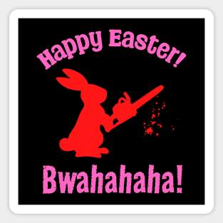 Happy Easter - Psycho Bunny Magnet